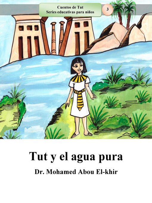 Title details for Tut y el agua pura by Dr. Mohamed Abou El-khir - Available